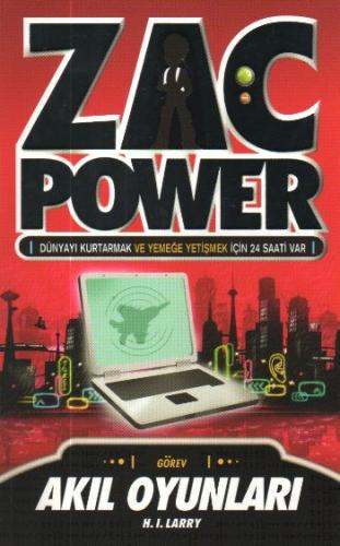 Zac Power 02 Akıl Oyunları H. I. Larry