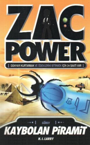 Zac Power 03 Kaybolan Piramit H. I. Larry