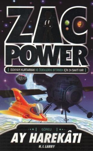 Zac Power 07 Ay Harekatı H. I. Larry