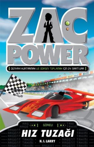 Zac Power 21 Hız Tuzağı H. I. Larry