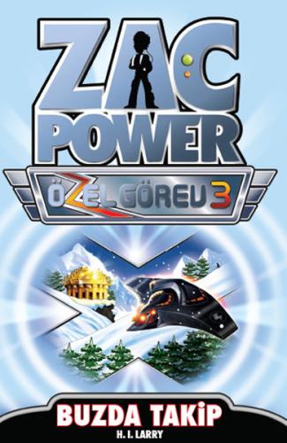 Zac Power Özel Görev 3 Buzda Takip H. I. Larry