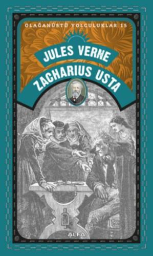 Zacharius Usta - Olağanüstü Yolculuklar 15 %10 indirimli Jules Verne