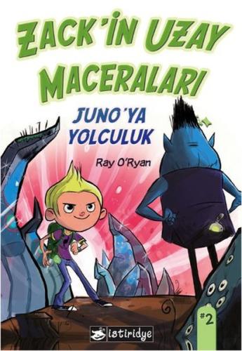 Zackin Uzay Maceraları: Junoya Yolculuk Ray O'Ryan