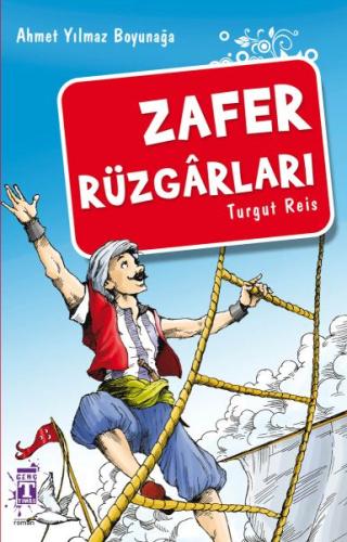 Zafer Rüzgarları Turgut Reis %15 indirimli Ahmet Yılmaz Boyunağa