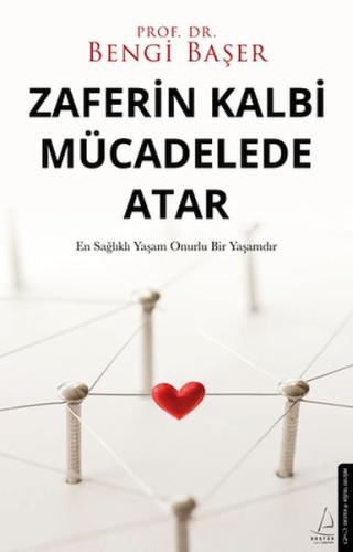 Zaferin Kalbi Mücadelede Atar Prof. Dr. Bengi Başer