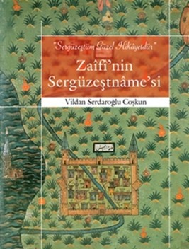 Zaifi'nin Sergüzeştname'si %12 indirimli Vildan Serdaroğlu Coşkun