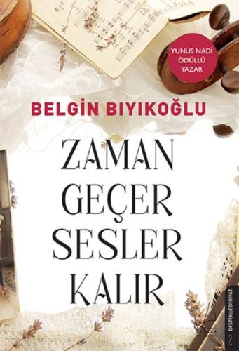 Zaman Geçer Sesler Kalır %14 indirimli Belgin Bıyıkoğlu