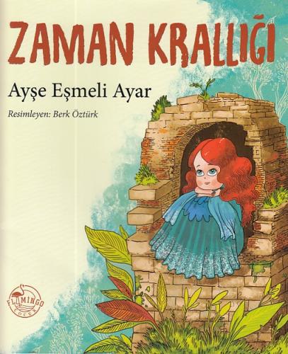 Zaman Krallığı Ayşe Eşmeli Ayar