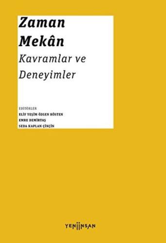 Zaman - Mekan: Kavramlar ve Deneyimler %15 indirimli Kolektif