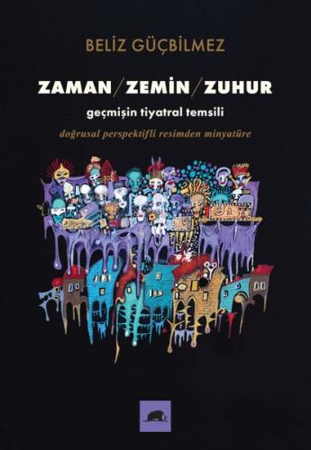 Zaman- Zemin- Zuhur %15 indirimli Beliz Güçbilmez