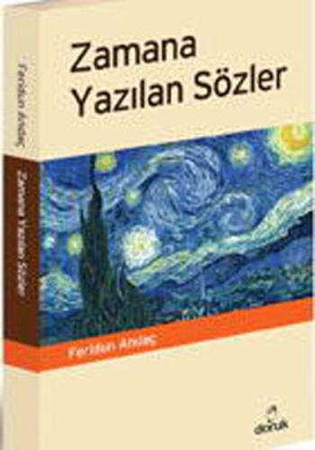 Zamana Yazılan Sözler Feridun Andaç