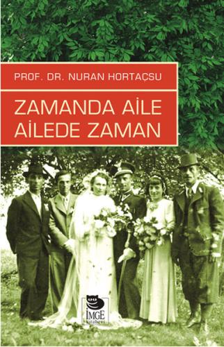 Zamanda Aile Ailede Zaman %10 indirimli Nuran Hortaçsu