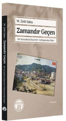 Zamandır Geçen M. Zeki Saka