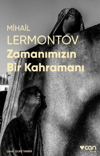 Zamanımızın Bir Kahramanı (Beyaz Kapak) %15 indirimli Mihail Lermontov