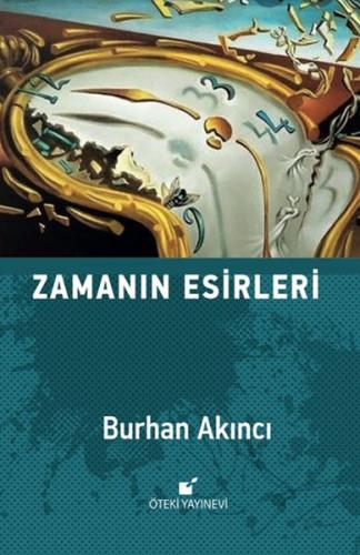 Zamanın Esirleri %17 indirimli Burhan Akıncı