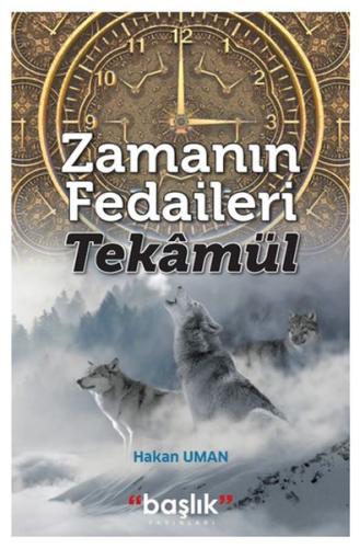 Zamanın Fedaileri Tekâmül %15 indirimli Hakan Uman