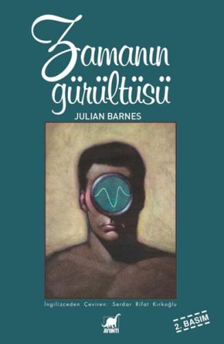 Zamanın Gürültüsü %14 indirimli Julian Barnes