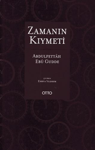 Zamanın Kıymeti %17 indirimli Abdulfettah Ebu Gudde