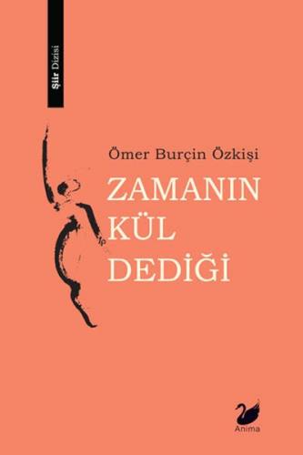 Zamanın Kül Dediği Ömer Burçin Özkişi