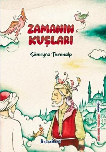 Zamanın Kuşları %17 indirimli Sümeyra Turanalp