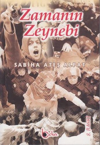 Zamanın Zeynebi %23 indirimli Sabiha Ateş Alpat