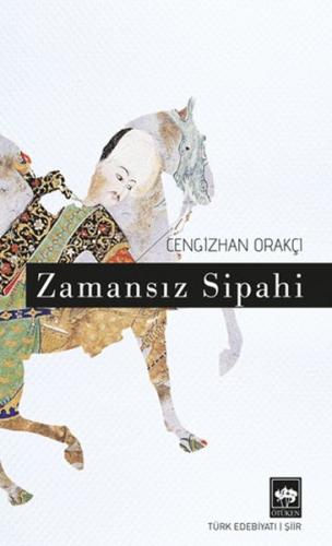 Zamansız Sipahi %19 indirimli Cengizhan Orakçı