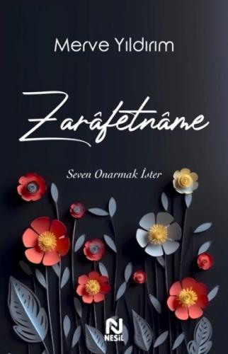 Zarâfetnâme – Seven Onarmak İster %20 indirimli Merve Yıldırım