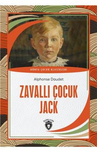 Zavallı Çocuk Jack Dünya Çocuk Klasikleri (7-12 Yaş) %25 indirimli Alp