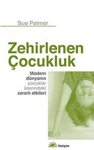 Zehirlenen Çocukluk %10 indirimli Sue Palmer