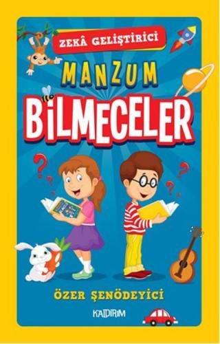 Zeka Geliştirici Manzum Bilmeceler Özer Şenödeyici