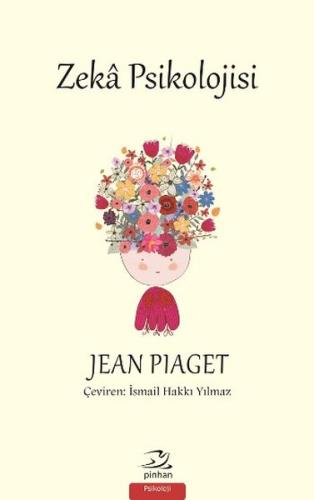 Zeka Psikolojisi %35 indirimli Jean Piaget