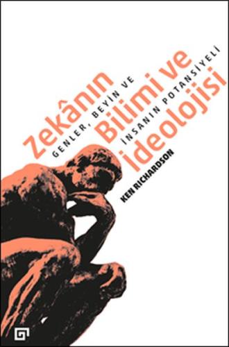 Zekânın Bilimi Ve İdeolojisi:Genler, Beyin Ve İnsanın Potansiyeli %20 