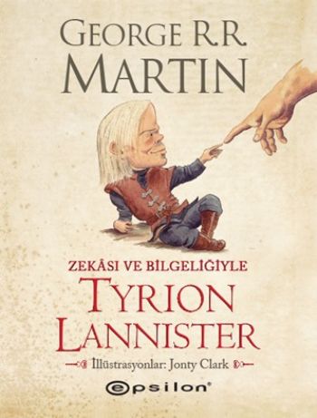 Zekası ve Bilgeliğiyle Tyrion Lannister %10 indirimli George R. R. Mar