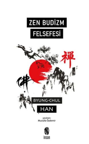 Zen Budizm Felsefesi %18 indirimli Byung-Chul Han