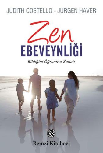 Zen Ebeveynliği %13 indirimli Judith Costello - Jurgen Haver