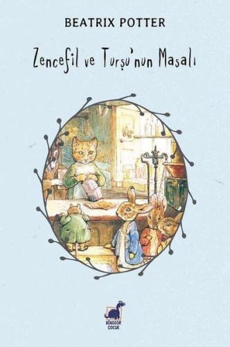 Zencefil ve Turşu'nun Masalı %14 indirimli Beatrix Potter