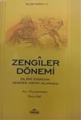 Zengiler Dönemi İslami İdarenin Yeniden Hakim Kılınması %25 indirimli 