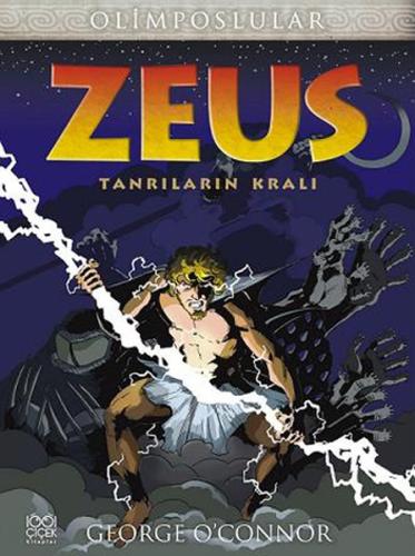 Zeus Tanrıların Kralı %14 indirimli George O'Connor