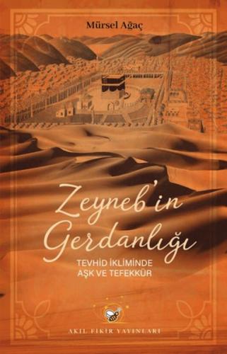 Zeyneb'in Gerdanlığı Mürsel Ağaç