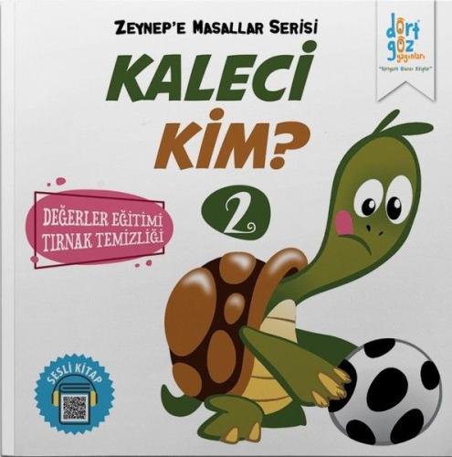 Zeynep’e Masallar Serisi 2 - Kaleci Kim? %20 indirimli Alp Türkbiner