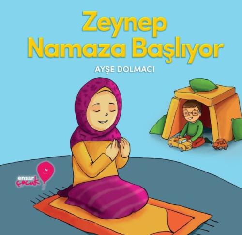 Zeynep Namaza Başlıyor %18 indirimli Ayşe Dolmacı