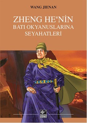 Zheng He’nin Batı Okyanuslarına Seyahatleri %15 indirimli Wang Jienan