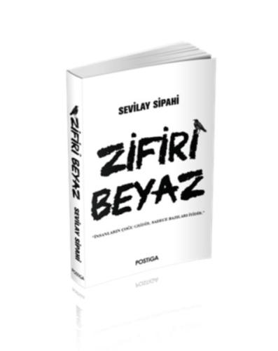 Zifiri Beyaz Sevilay Sipahi