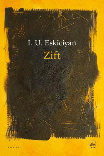 Zift %12 indirimli İsahag Uygar Eskiciyan