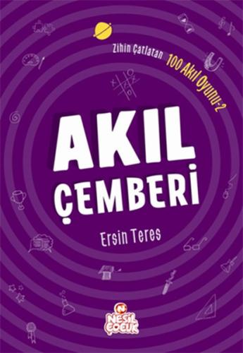 Zihin Çatlatan 100 Akıl Oyunu 2 - Akıl Çemberi %20 indirimli Ersin Ter