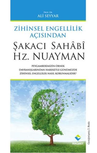 Zihinsel Engellilik Açısından Şakacı Sahabi Hz. Nuayman Ali Seyyar