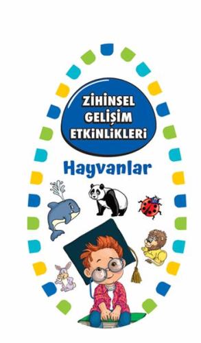 Zihinsel Gelişim Etkinlikleri - Hayvanlar - Bilgi Kartları %25 indirim