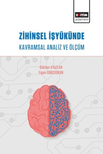 Zihinsel İşyükünde Kavramsal Analiz ve Ölçüm %3 indirimli Gökhan Ayazl