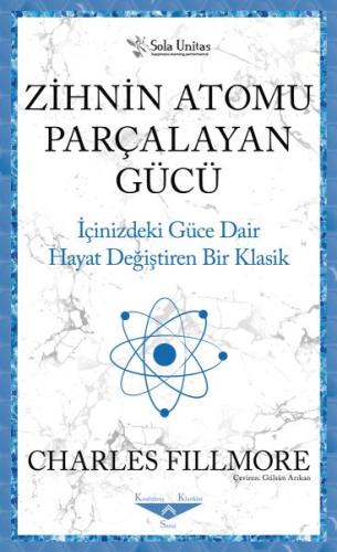 Zihnin Atomu Parçalayan Gücü %15 indirimli Charles Fillmore