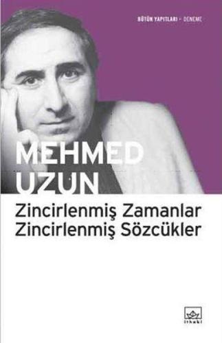 Zincirlenmiş Zamanlar, Zincirlenmiş Sözcükler %12 indirimli Mehmed Uzu